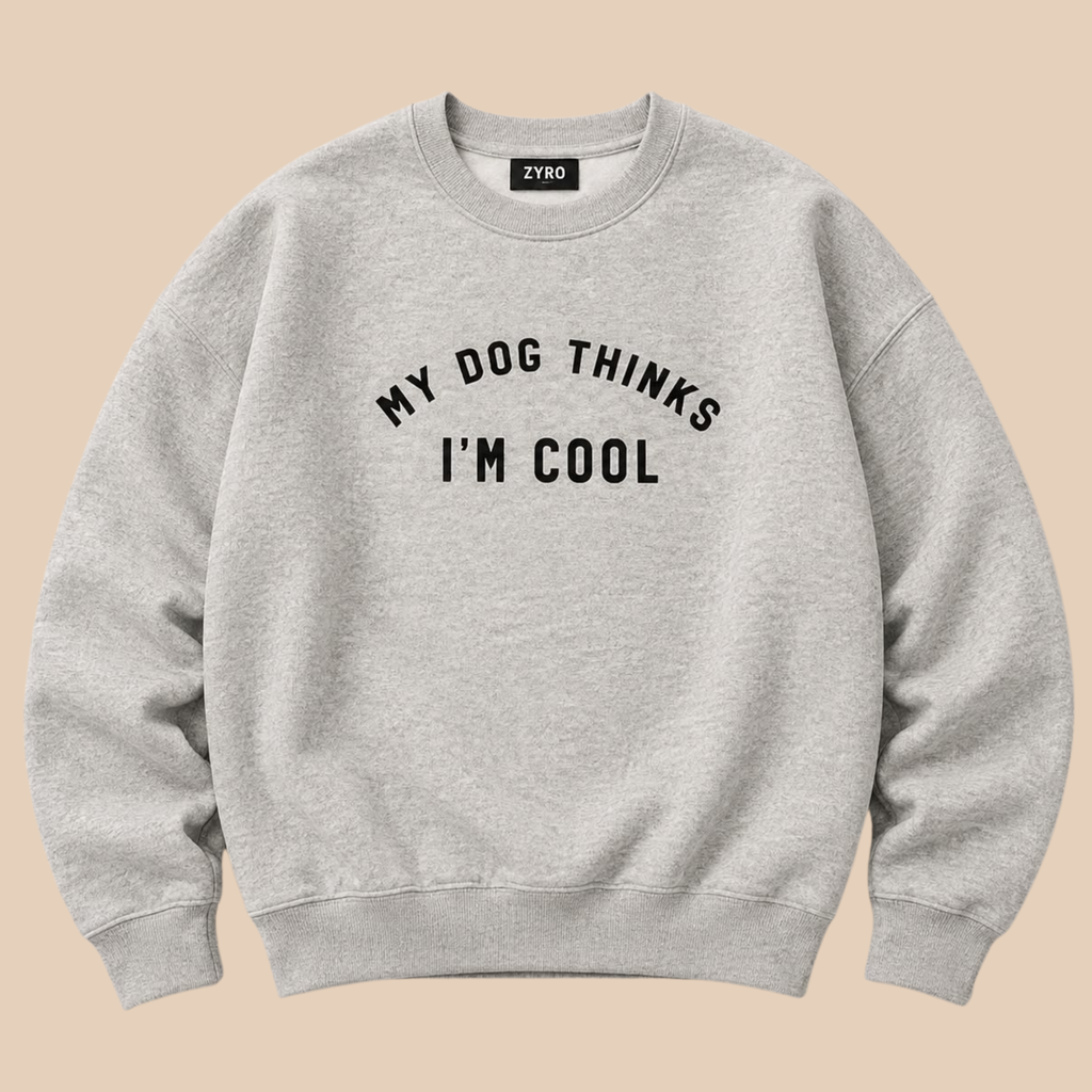 My dog thinks i am cool